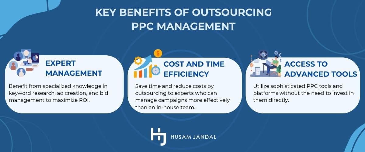 Key Benefits of Outsourcing PPC Management